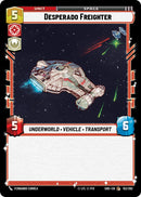 Desperado Freighter (152/262) (152/262) [Shadows of the Galaxy]