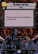 Altering the Deal (506) (Hyperspace) (506) [Shadows of the Galaxy]