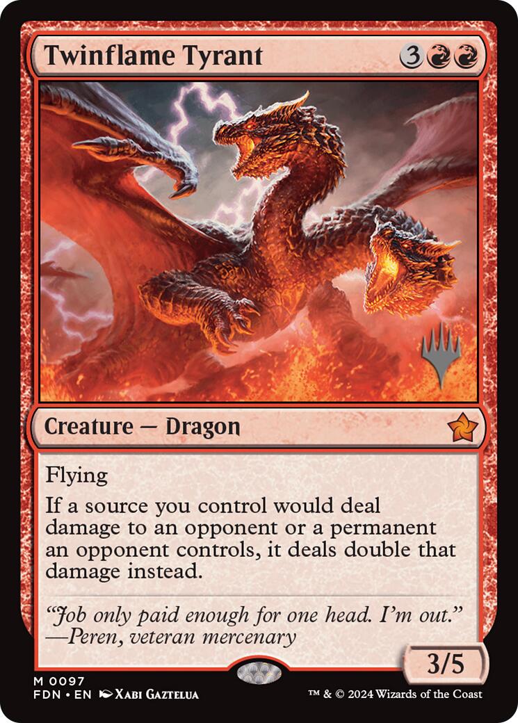 Twinflame Tyrant (Promo Pack) [Foundations Promo Pack]