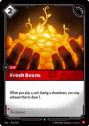 Fresh Beans (011/219) [Unleashed]