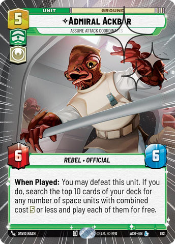 Admiral Ackbar - Assume Attack Coordinates (612) (Hyperspace Foil) (612) [Ashes of the Empire]