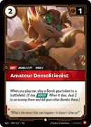 Amateur Demolitionist (001/167) (RAD)