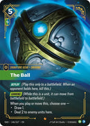 Image for The Ball (146/167) (RAD) - Riftbound: League of Legends Trading Card Game