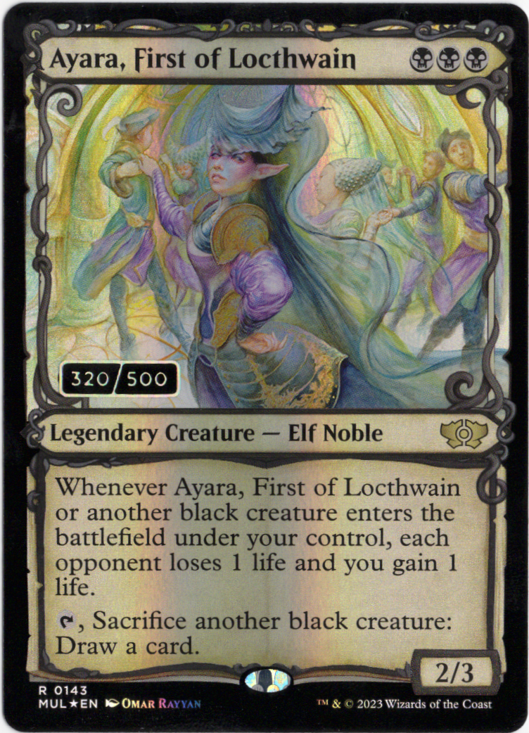 Ayara, First of Locthwain (Serialized 320/500) [Multiverse Legends]