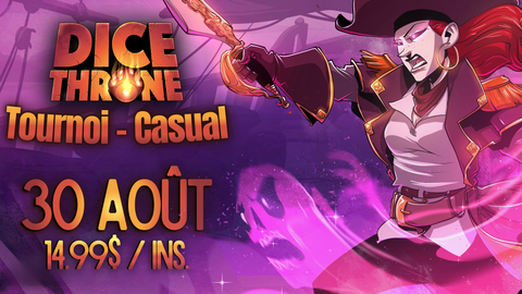 Tournoi - Dice Throne [30 Août]