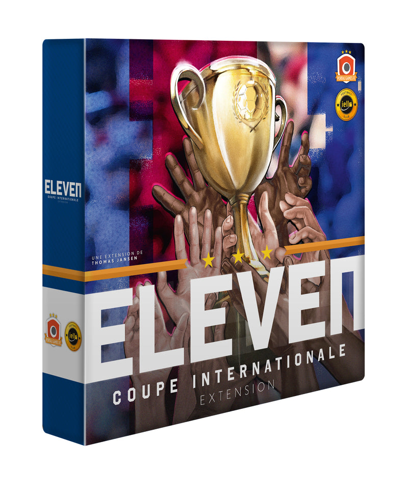 Eleven - Ext: Coupe Internationale (Français)