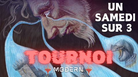 CHAMPIONNAT DE FIN D'ANNÉE - MTG MODERN - 20 DÉCEMBRE