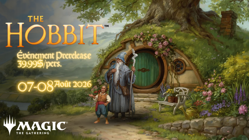 Prerelease - MTG Sealed - The Hobbit - 7/8 Août