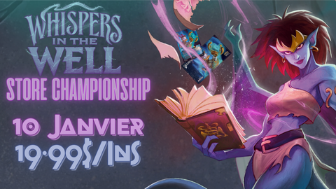Championnat Lorcana - Whispers in the Well - 10 Janvier