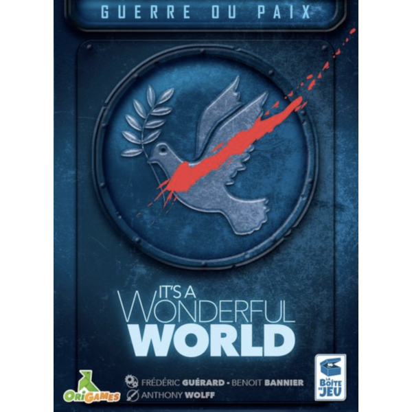 It's A Wonderful World - Extension: Guerre ou Paix (Français)